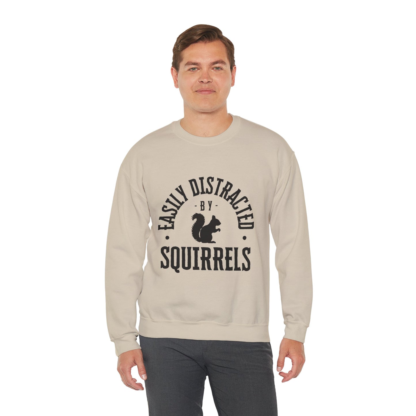 Easily Distracted by Squirrels – A Crewneck for the Quirky and Relatable