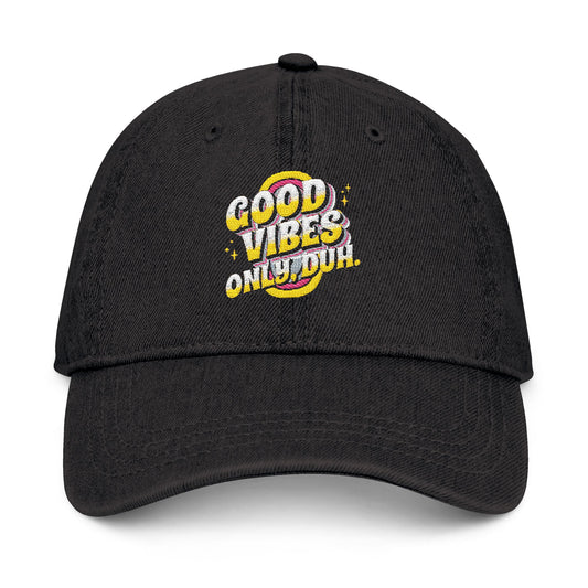 Good Vibes Embroidered Denim Hat | Casual Style for Everyday Joy