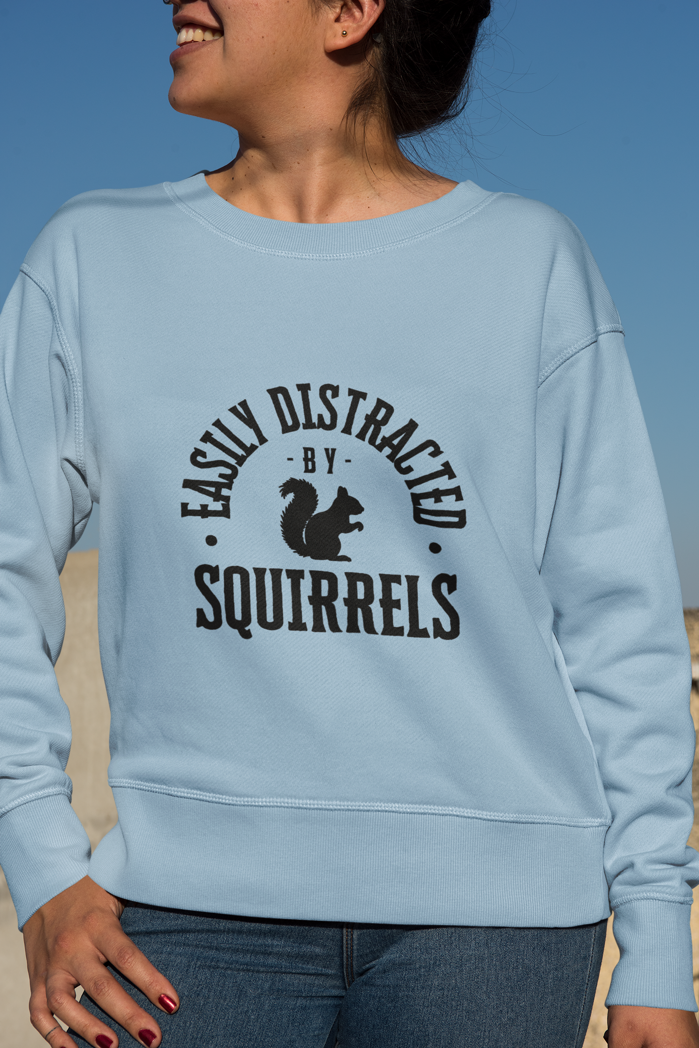 Easily Distracted by Squirrels – A Crewneck for the Quirky and Relatable